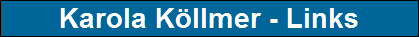Karola K�llmer - Links