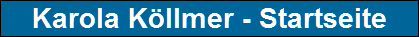 Karola K�llmer - Startseite